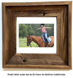 trail rides near me in El Paso de Robles, California